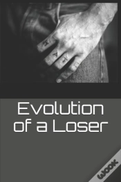 Capa do artigo Evolution Of A Loser