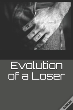 Capa do artigo Evolution Of A Loser