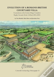 Capa do artigo Evolution Of A Romano-British Courtyard Villa