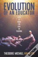Evolution Of An Educator