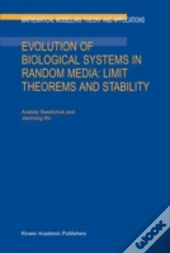 Evolution Of Biological Systems In Random Media