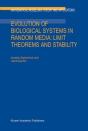 Evolution Of Biological Systems In Random Media: Limit Theorems And Stability - Preview