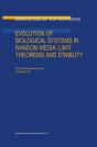 Evolution Of Biological Systems In Random Media: Limit Theorems And Stability - Preview