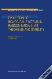 Evolution Of Biological Systems In Random Media: Limit Theorems And Stability