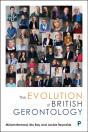 Evolution Of British Gerontology - Preview