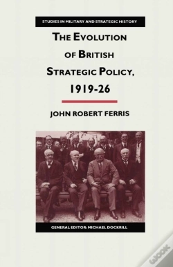 Capa do artigo Evolution Of British Strategic Policy, 1919-26