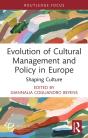 Evolution Of Cultural Management And Policy In Europe - Preview