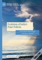 Evolution Of India'S Polar Policies