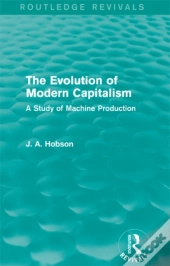 Evolution Of Modern Capitalism (Routledge Revivals)