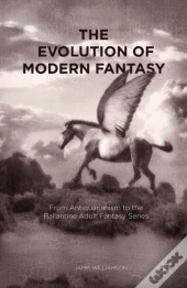 Evolution Of Modern Fantasy