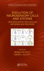 Evolution Of Neurosensory Cells And Systems - Preview