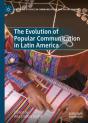Evolution Of Popular Communication In Latin America - Preview