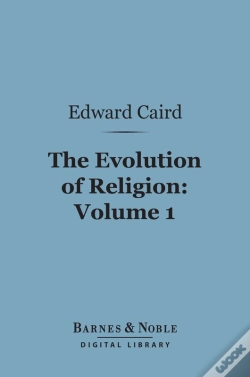 Capa do artigo Evolution Of Religion, Volume 1 (Barnes & Noble Digital Library)