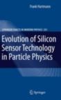 Evolution Of Silicon Sensor Technology In Particle Physics - Preview