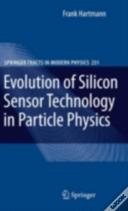 Capa do artigo Evolution Of Silicon Sensor Technology In Particle Physics