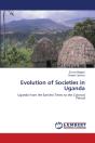 Evolution Of Societies In Uganda - Preview
