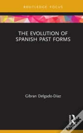 Evolution Of Spanish Past Forms