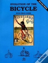 Evolution Of The Bicycle