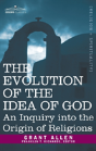 Evolution Of The Idea Of God - Preview