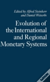 Capa do artigo Evolution Of The International And Regional Monetary Systems