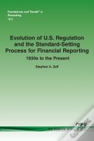 Evolution Of U.S. Regulation And The Standard-Setting Process For Financial Reporting: 1930s To The Present