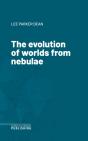 Evolution Of Worlds From Nebulae - Preview