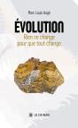 Évolution : Rien Ne Change Pour Que Tout Change - Preview
