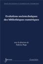 Évolution Sociotechniques Des Bibliothèques Numériques - Preview