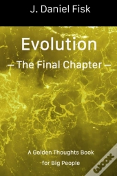Evolution - The Final Chapter