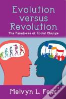 Evolution Versus Revolution