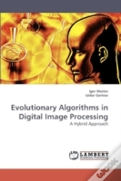 Evolutionary Algorithms In Digital Image Processing