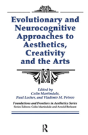 Evolutionary And Neurocognitive Approaches To Aesthetics, Creativity And The Arts - Preview