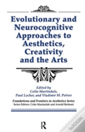 Capa do artigo Evolutionary And Neurocognitive Approaches To Aesthetics, Creativity And The Arts