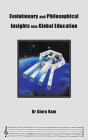 Evolutionary And Philosophical Insights Into Global Education - Preview