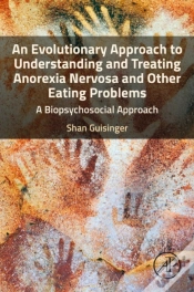 Capa do artigo Evolutionary Approach To Understanding And Treating Anorexia Nervosa And Other Eating Problems