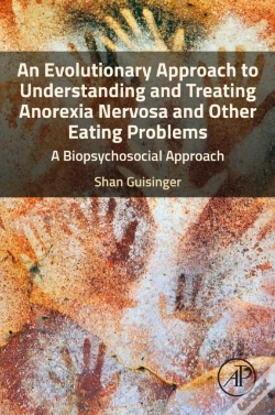 Capa do artigo Evolutionary Approach To Understanding And Treating Anorexia Nervosa And Other Eating Problems