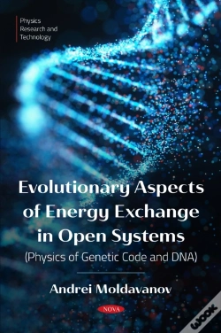 Capa do artigo Evolutionary Aspects Of Energy Exchange In Open Systems (Physics Of Genetic Code And Dna)