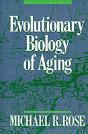 Evolutionary Biology Of Aging - Preview