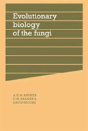 Evolutionary Biology Of The Fungi - Preview