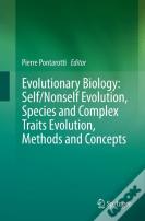 Evolutionary Biology: Self/Nonself Evolution, Species And Complex Traits Evolution, Methods And Concepts