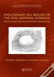 Capa do artigo Evolutionary Cell Biology Of The Fetal-Maternal Interface