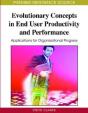 Evolutionary Concepts In End User Productivity And Performance - Preview