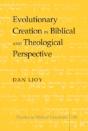 Evolutionary Creation In Biblical And Theological Perspective - Preview
