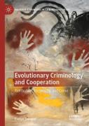 Evolutionary Criminology And Cooperation