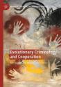 Evolutionary Criminology And Cooperation - Preview