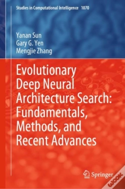 Capa do artigo Evolutionary Deep Neural Architecture Search: Fundamentals, Methods, And Recent Advances