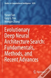 Capa do artigo Evolutionary Deep Neural Architecture Search: Fundamentals, Methods, And Recent Advances