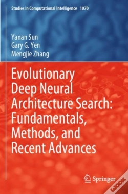 Capa do artigo Evolutionary Deep Neural Architecture Search: Fundamentals, Methods, And Recent Advances