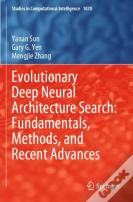 Evolutionary Deep Neural Architecture Search: Fundamentals, Methods, And Recent Advances