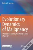 Evolutionary Dynamics Of Malignancy